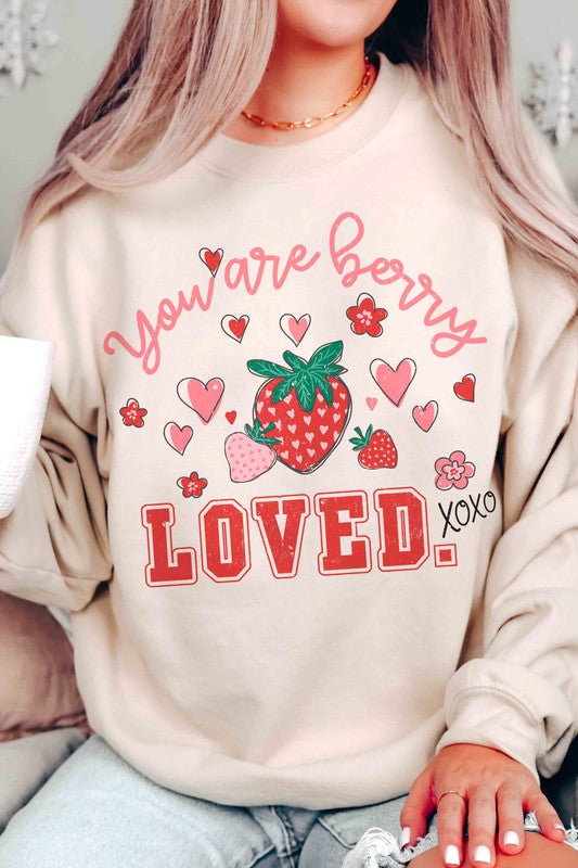 YOU ARE BERRY LOVED Graphic Sweatshirt