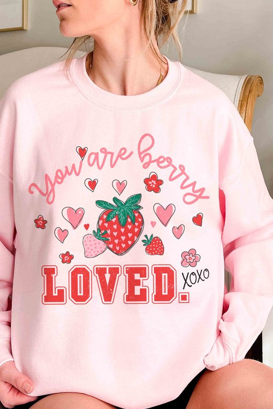 YOU ARE BERRY LOVED Graphic Sweatshirt