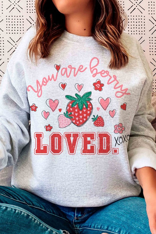 YOU ARE BERRY LOVED Graphic Sweatshirt